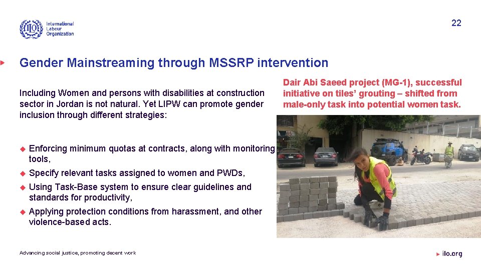 22 Gender Mainstreaming through MSSRP intervention Including Women and persons with disabilities at construction