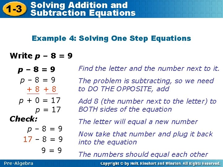 Solving Addition and 1 -3 Subtraction Equations Example 4: Solving One Step Equations Write