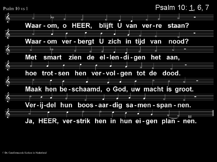 Psalm 10: 1, 6, 7 
