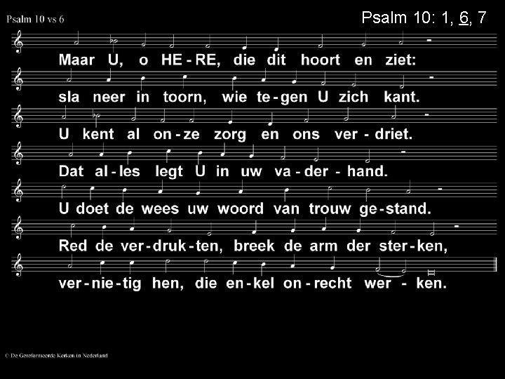 Psalm 10: 1, 6, 7 