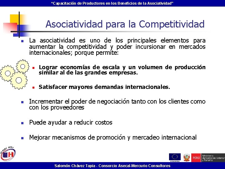 “Capacitación de Productores en los Beneficios de la Asociatividad” Asociatividad para la Competitividad n