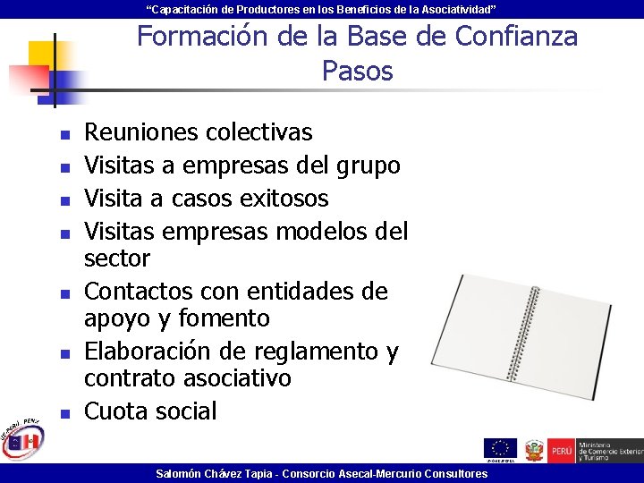 “Capacitación de Productores en los Beneficios de la Asociatividad” Formación de la Base de