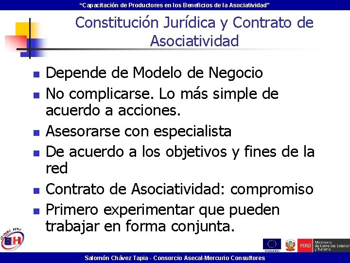 “Capacitación de Productores en los Beneficios de la Asociatividad” Constitución Jurídica y Contrato de