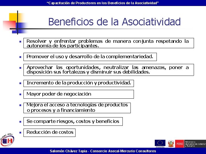 “Capacitación de Productores en los Beneficios de la Asociatividad” Beneficios de la Asociatividad n