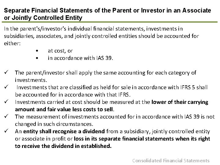 Separate Financial Statements of the Parent or Investor in an Associate or Jointly Controlled