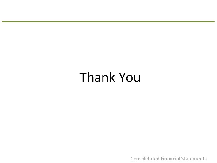 Thank You Consolidated Financial Statements 