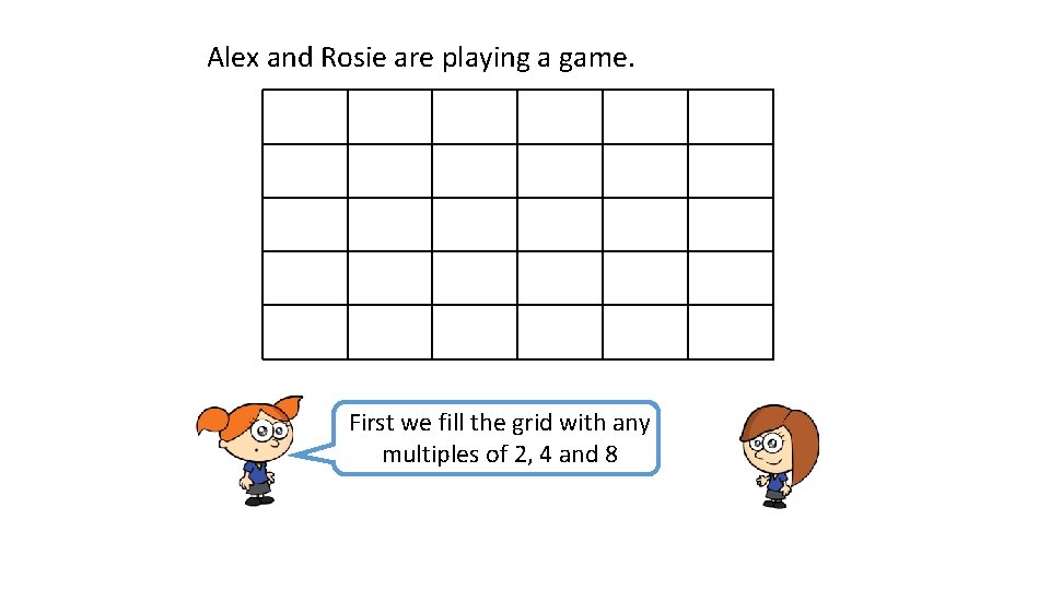 Alex and Rosie are playing a game. 4 36 16 28 12 8 24