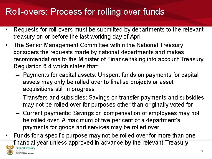 Roll-overs: Process for rolling over funds • Requests for roll-overs must be submitted by