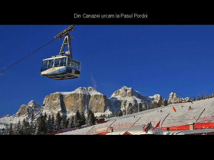 Din Canazei urcam la Pasul Pordoi 