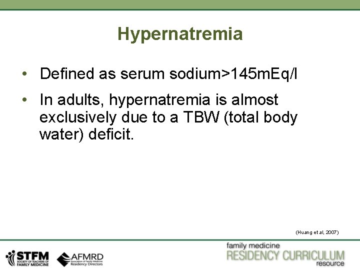 Hypernatremia • Defined as serum sodium>145 m. Eq/l • In adults, hypernatremia is almost