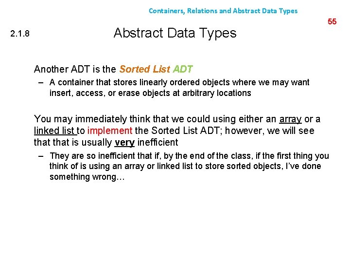 Containers, Relations and Abstract Data Types 2. 1. 8 Abstract Data Types 55 Another