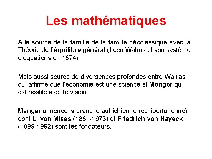 Les mathématiques A la source de la famille néoclassique avec la Théorie de l’équilibre