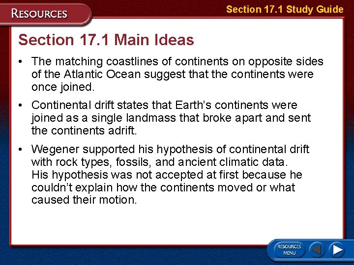 Section 17. 1 Study Guide Section 17. 1 Main Ideas • The matching coastlines