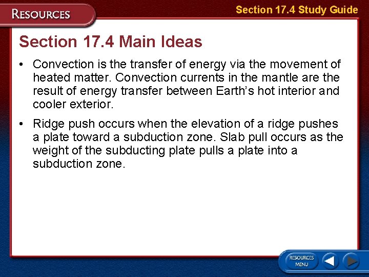 Section 17. 4 Study Guide Section 17. 4 Main Ideas • Convection is the