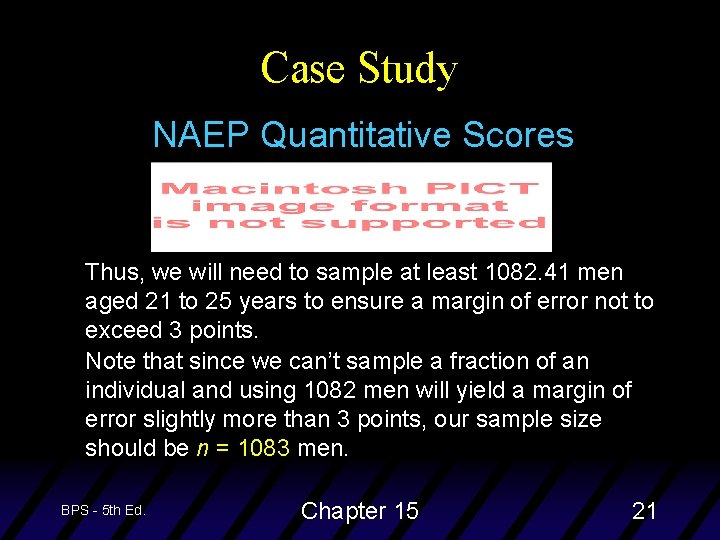 Case Study NAEP Quantitative Scores Thus, we will need to sample at least 1082.