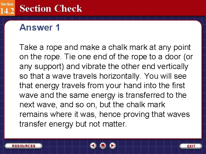 Section 14. 2 Section Check Answer 1 Take a rope and make a chalk