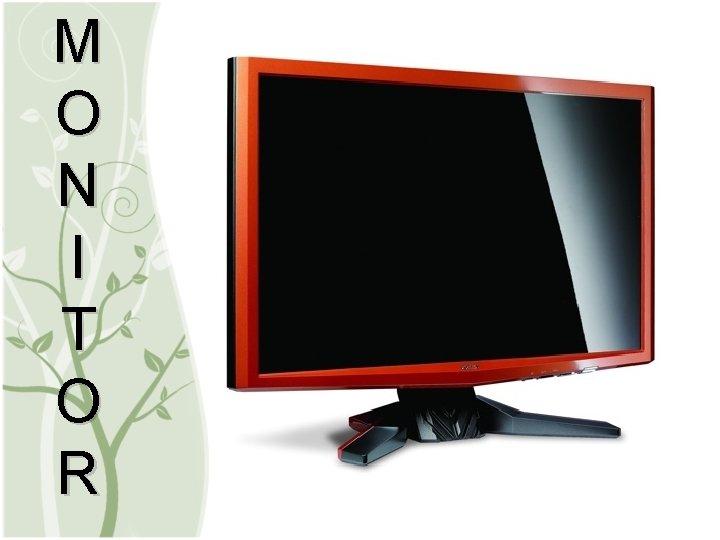 M O N I T O R 