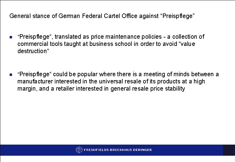 General stance of German Federal Cartel Office against “Preispflege” n “Preispflege“, translated as price