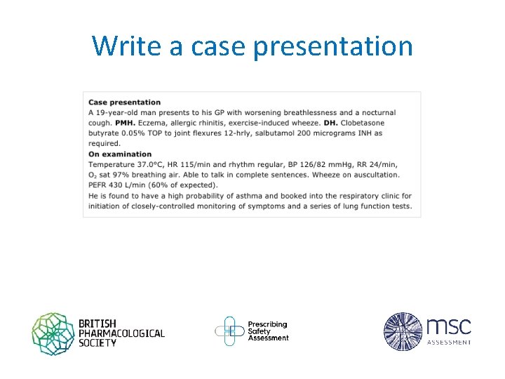 Write a case presentation 