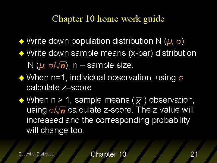 Chapter 10 home work guide down population distribution N (µ, ). u Write down