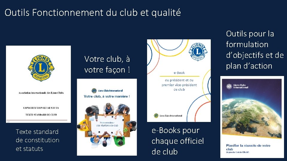 Outils Fonctionnement du club et qualité Outils pour la formulation d’objectifs et de plan