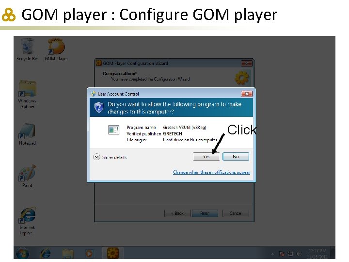 GOM player : Configure GOM player Click 