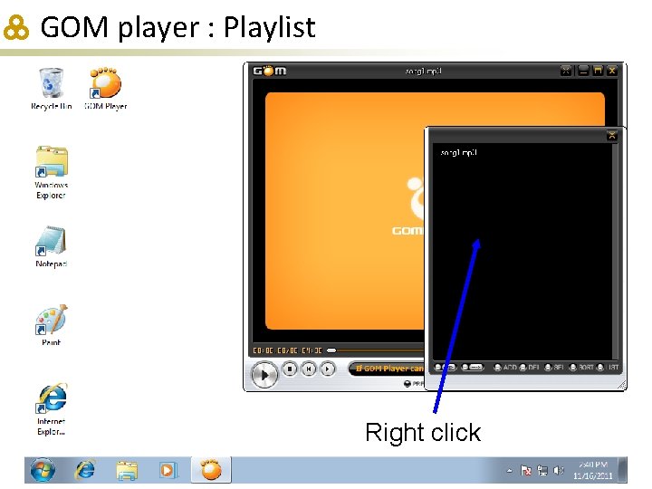 GOM player : Playlist Right click 
