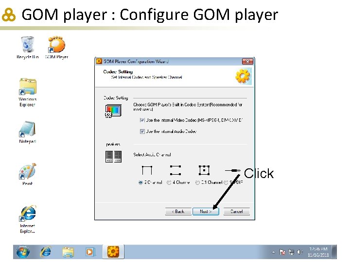 GOM player : Configure GOM player Click 