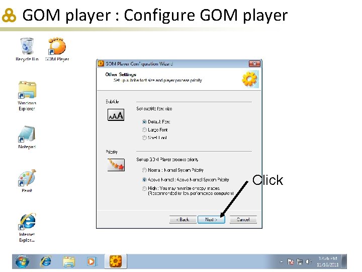 GOM player : Configure GOM player Click 