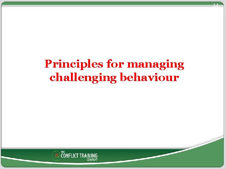 14 Principles for managing challenging behaviour 