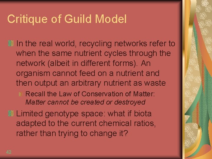 Critique of Guild Model In the real world, recycling networks refer to when the