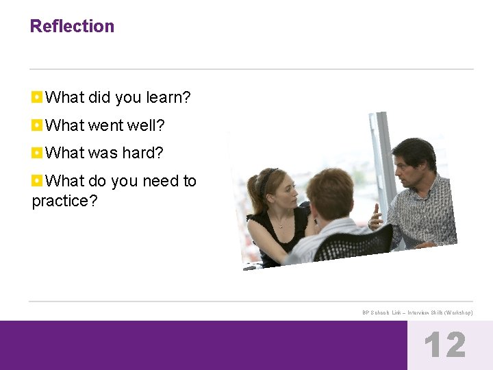 Reflection What did you learn? What went well? What was hard? What do you