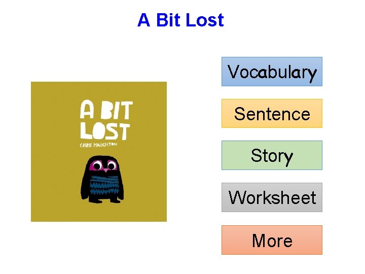 A Bit Lost Vocabulary Sentence Story Worksheet More 
