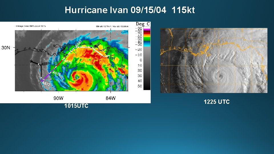 Hurricane Ivan 09/15/04 115 kt 1015 UTC 1225 UTC 