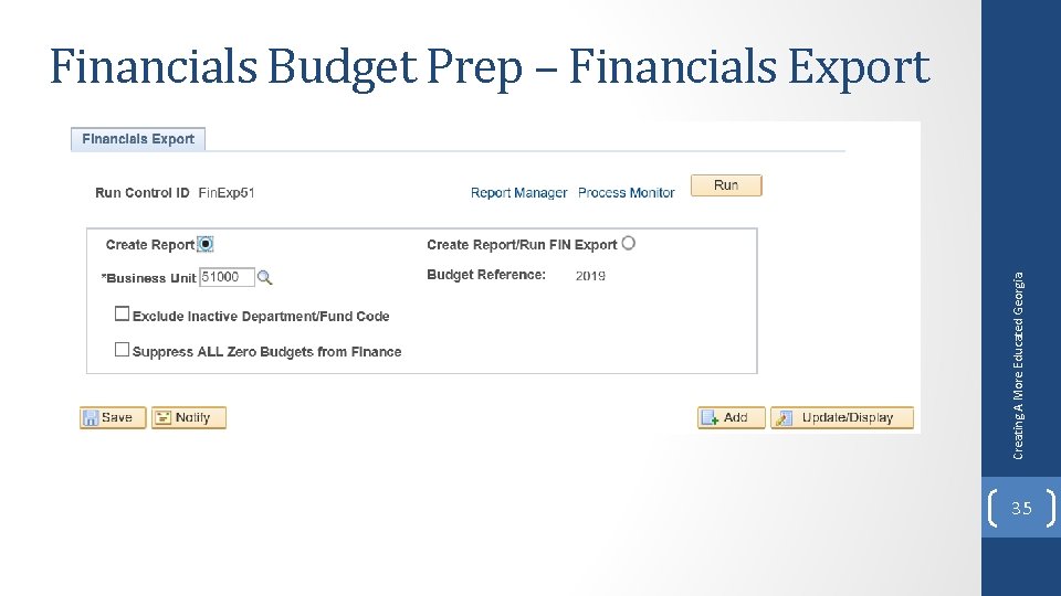 Creating A More Educated Georgia Financials Budget Prep – Financials Export 35 
