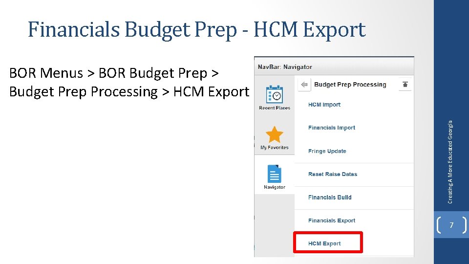 Financials Budget Prep - HCM Export Creating A More Educated Georgia BOR Menus >