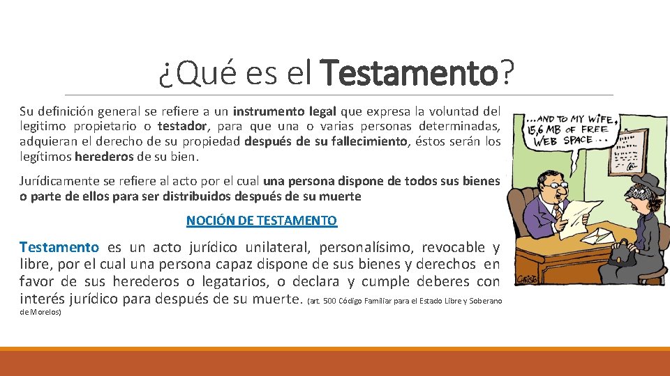 ¿Qué es el Testamento? Su definición general se refiere a un instrumento legal que