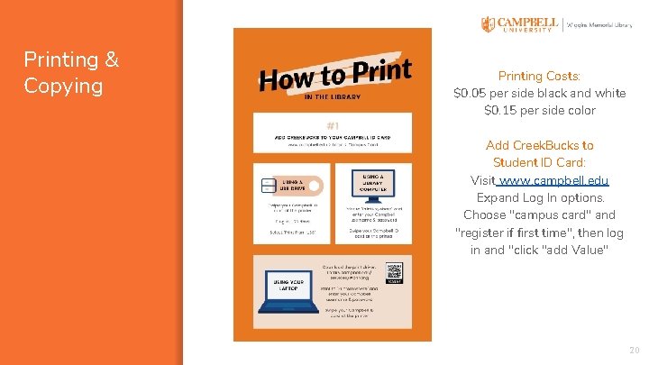 Printing & Copying Printing Costs: $0. 05 per side black and white $0. 15