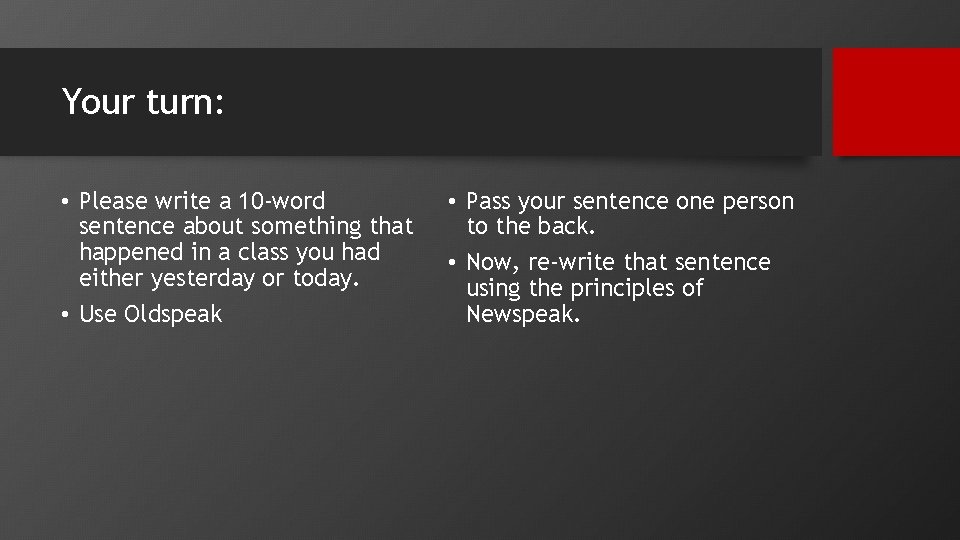 Your turn: • Please write a 10 -word sentence about something that happened in Your turn: • Please write a 10 -word sentence about something that happened in