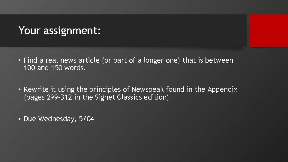 Your assignment: • Find a real news article (or part of a longer one) Your assignment: • Find a real news article (or part of a longer one)