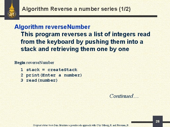 Algorithm Reverse a number series (1/2) Algorithm reverse. Number This program reverses a list