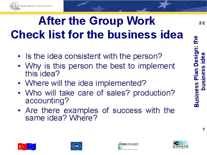  • Is the idea consistent with the person? • Why is this person