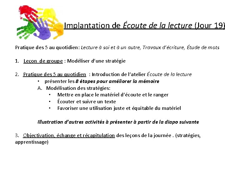 Implantation de Écoute de la lecture (Jour 19) Pratique des 5 au quotidien: Lecture