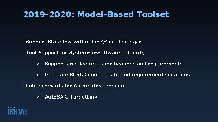 2019 -2020: Model-Based Toolset - Support Stateflow within the QGen Debugger - Tool Support