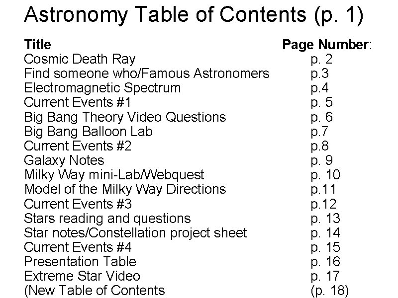 Astronomy Table of Contents (p. 1) Title Page Number: Cosmic Death Ray p. 2