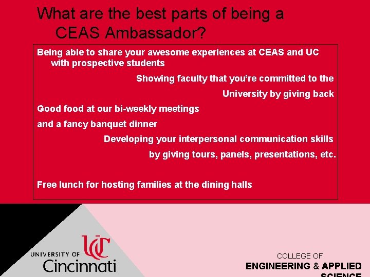 What are the best parts of being a CEAS Ambassador? Being able to share