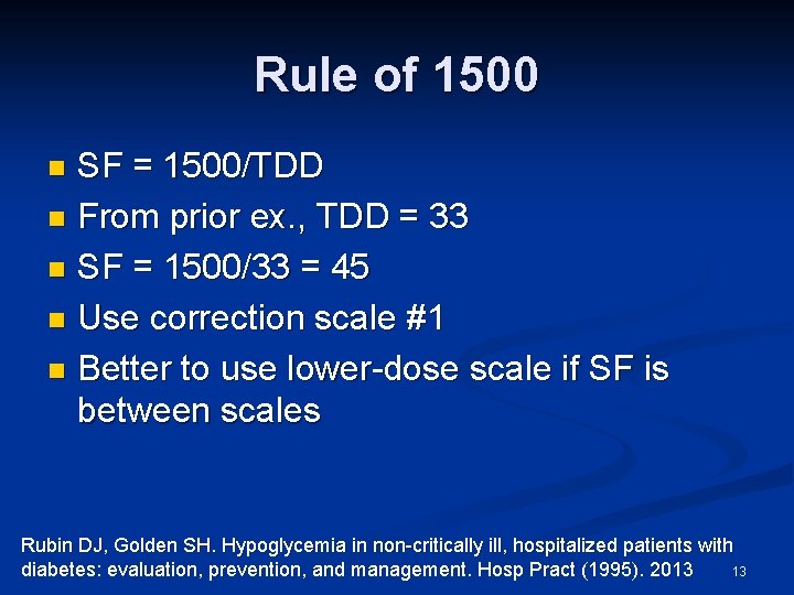 Rule of 1500 SF = 1500/TDD n From prior ex. , TDD = 33 Rule of 1500 SF = 1500/TDD n From prior ex. , TDD = 33