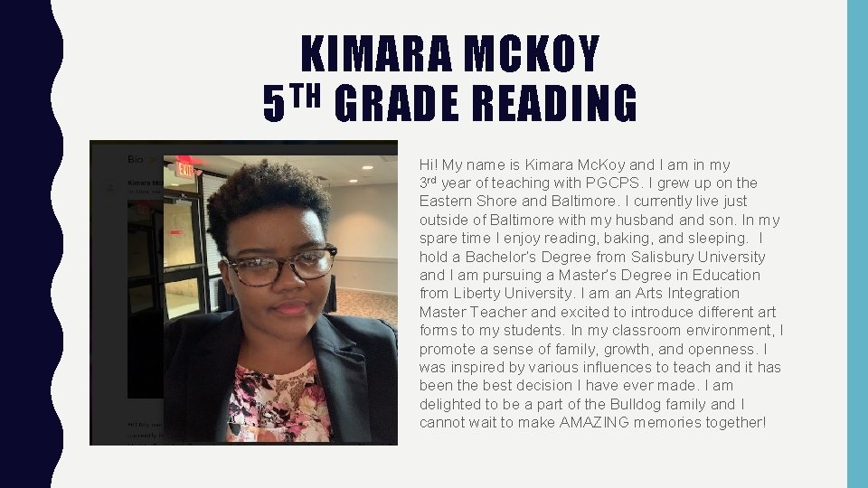 KIMARA MCKOY TH 5 GRADE READING Hi! My name is Kimara Mc. Koy and