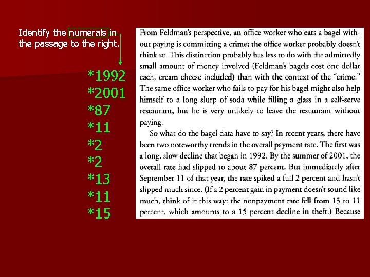Identify the numerals in the passage to the right. *1992 *2001 *87 *11 *2