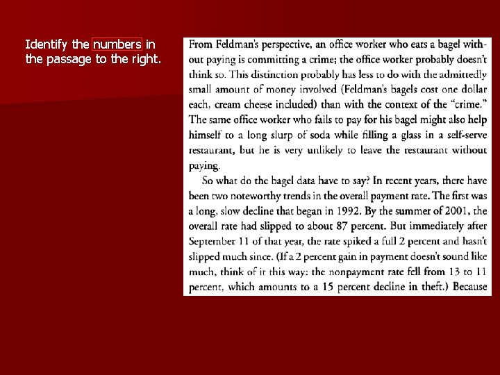 Identify the numbers in the passage to the right. 